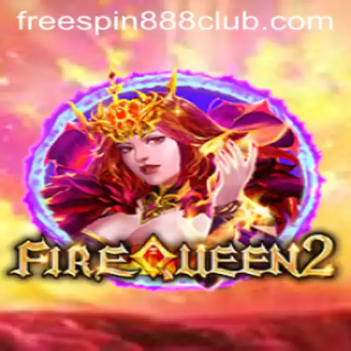 Discover the Excitement of FireQueen2: A Journey into FreeSpin888
