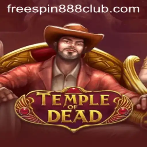 Exploring the Mysteries of TempleofDead and Thrilling Adventures with FreeSpin888